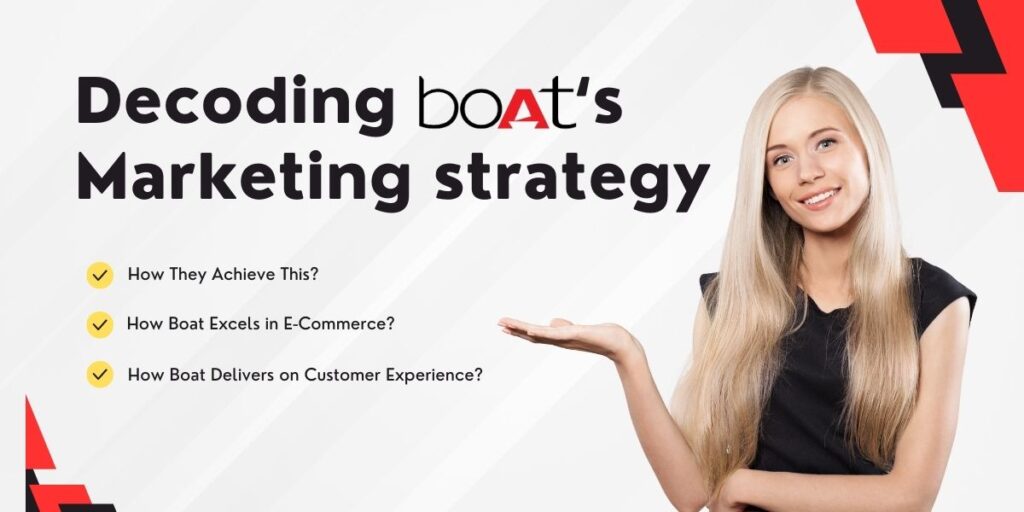 Decoding Boat's Marketing strategy How does this earphones brands, Float their Boat
