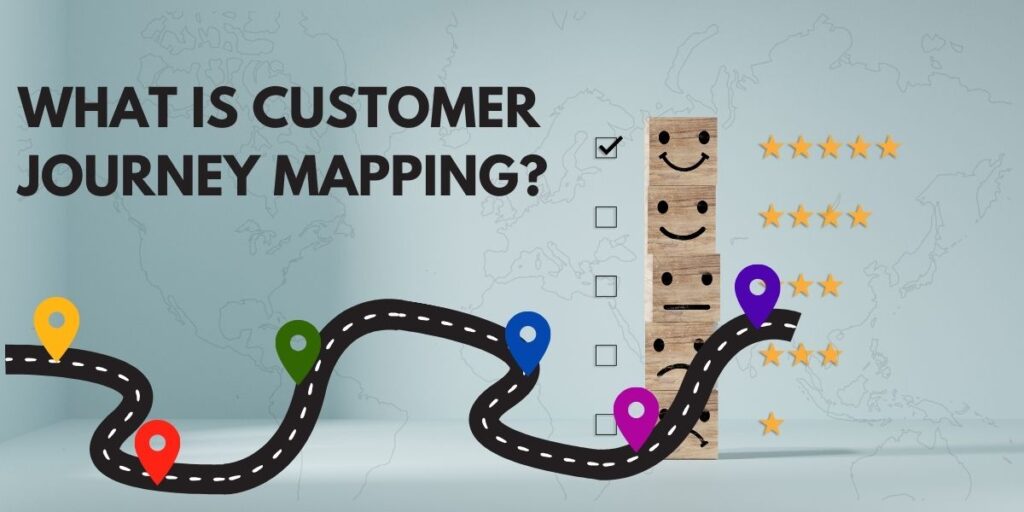 What is Customer Journey Mapping