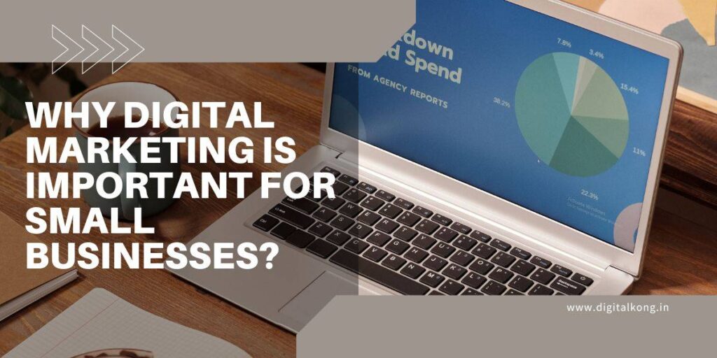 Why Digital Marketing is Important for Small Businesses